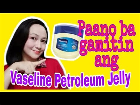 Paano gamitin ang petroleum jelly sa buhok